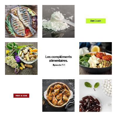 Diet Coach #14 - Les compléments alimentaires