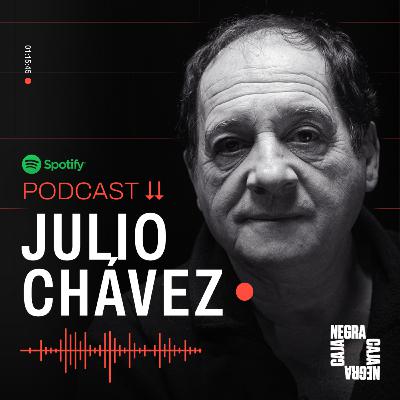 Julio Chávez: "Para ser feliz hay que perder un poco de conciencia" | Caja Negra