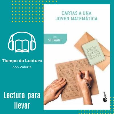 Prefacio. "Cartas a una joven matemática".- Ian Stewart