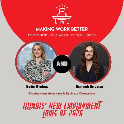 Ep. 45 - Illinois' New Employment Laws of 2026