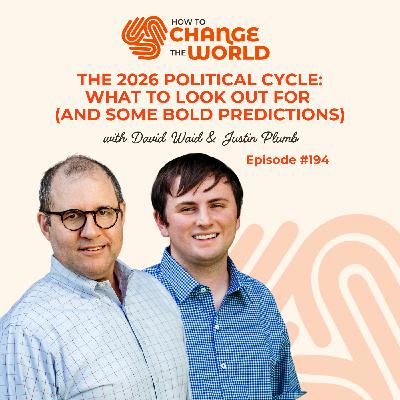 Ep. 194 - The 2026 Political Cycle: What to look out for (and some bold predictions)
