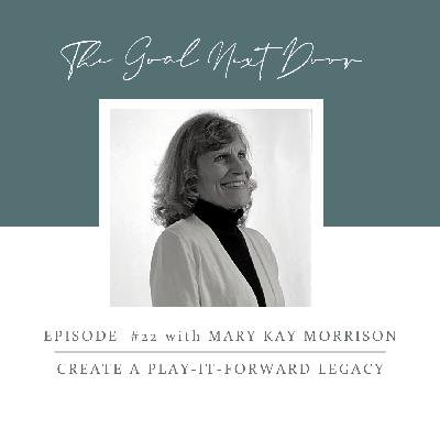 Create a Play-It-Forward Legacy