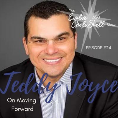 Episode 24: Evolve 360 Show #24 With Teddy Joyce Episode 24: Evolve 360 Show #24 With Teddy Joyce
