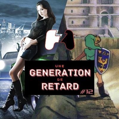 Une génération de retard – Épisode #12 : Zelda: A Link To The Past + NFS Underground 2