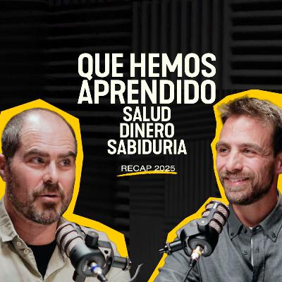 RECAP 2025: Los APRENDIZAJES de Oriol Roda para el 2026, Salud, Dinero y Sabiduría | Oriol Roda
