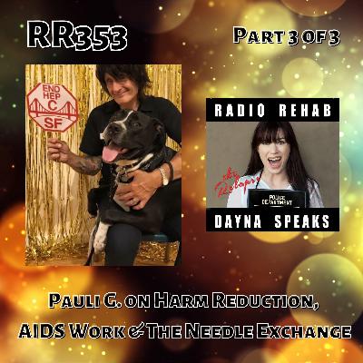 Pauli G. On Harm Reduction, AIDS work & The Needle Exchange Pauli G. On Harm Reduction, AIDS work & The Needle Exchange