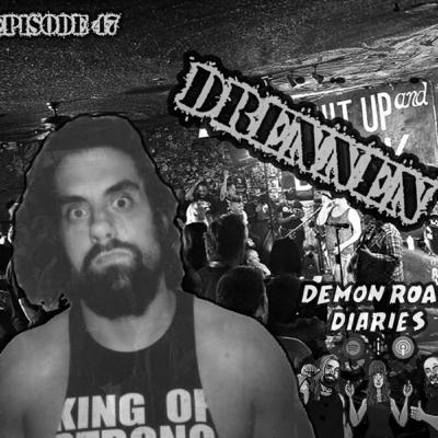 DRD ep 47: Drennen Imposes His Will!