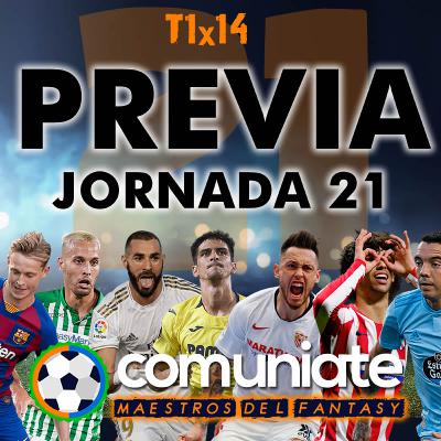 Análisis Jornada 21 en Comunio, Biwenger y otros Fantasy | T1x14 | Comuniate