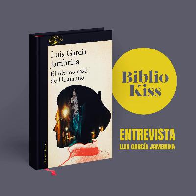 El último caso de Unamuno, de Luis García Jambrina