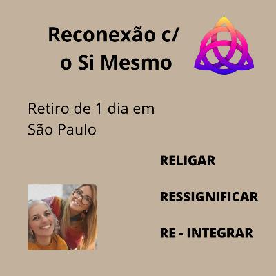 "Reconexão com o Si Mesmo" "Reconexão com o Si Mesmo"
