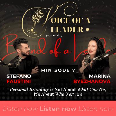 Minisode #7: Personal Branding is Not About What You Do, It's About Who You Are Minisode #7: Personal Branding is Not About What You Do, It's About Who You Are