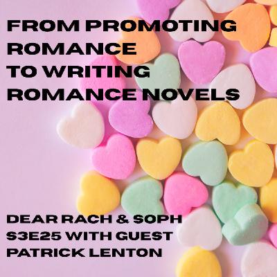 From marketing romance to writing romance - with guest Patrick Lenton