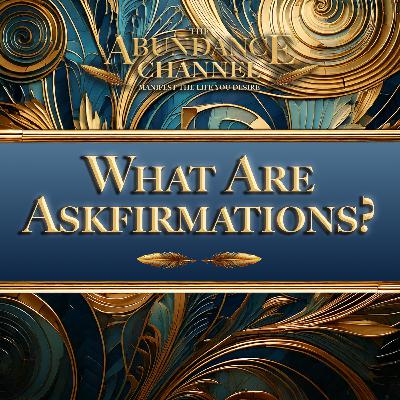What are "ASK"firmations?