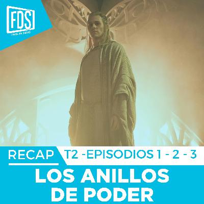 Los Anillos de Poder 2x01 2x02  y 2x03 - Análisis de Episodios