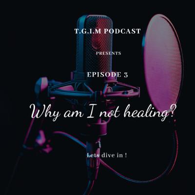 Season 2 Episode 3: Why am I not healing? Season 2 Episode 3: Why am I not healing?