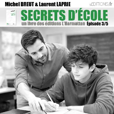 Secrets d'école - épisode 3 Secrets d'école - épisode 3
