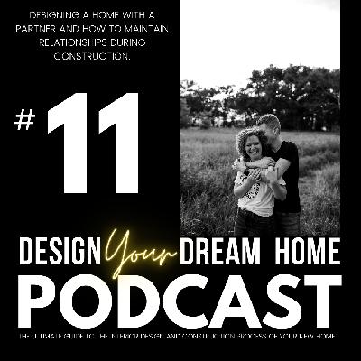 Designing A Home With A Partner and How to Maintain Relationships During Construction. Designing A Home With A Partner and How to Maintain Relationships During Construction.