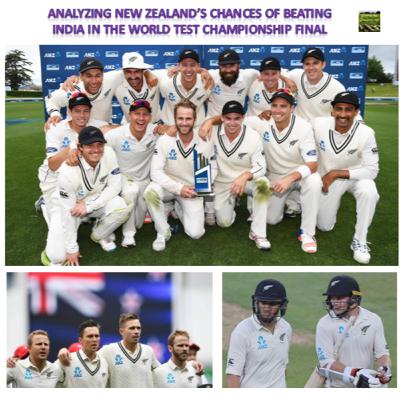 Analyzing New Zealand’s chances of beating India in the World Test Championship final