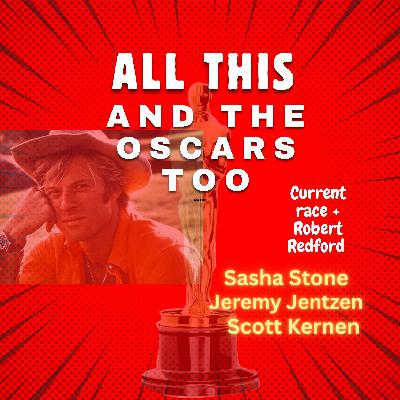 2026 Oscar Predictions - One Battle After Another Plus Robert Redford Dies