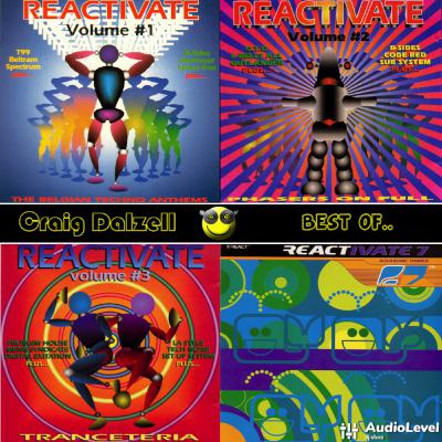 Best Of Reactivate | Mixed By Craig Dalzell @ AudioLevel Best Of Reactivate | Mixed By Craig Dalzell @ AudioLevel