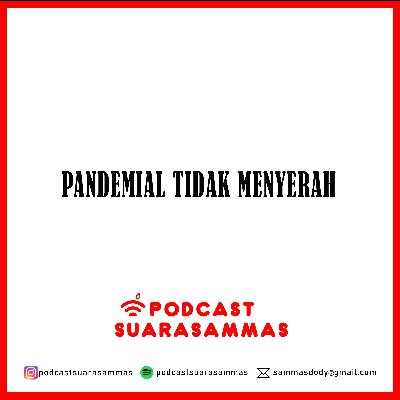 Eps 85. L - Pandemial Tidak Menyerah Eps 85. L - Pandemial Tidak Menyerah