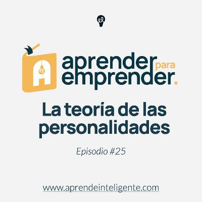 La teoría de las personalidades - Episodio #25