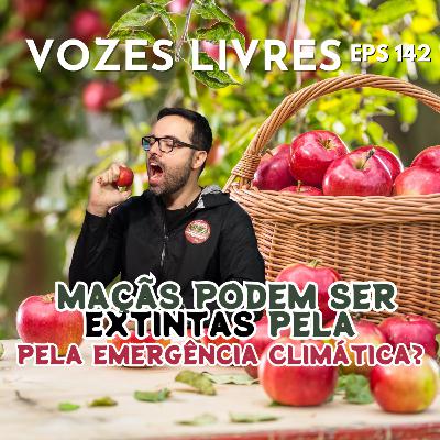 Maçãs podem ser extintas pela Emergência Climática?