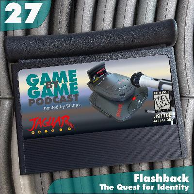 27 - Flashback - The Quest for Identity