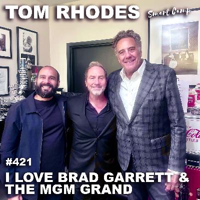 421 I love Brad Garrett & The MGM Grand