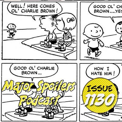 Major Spoilers Podcast #1130: Good Ol' Major Spoilers
