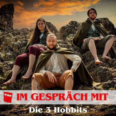 SONDERFOLGE: Im Gespräch mit "Die 3 Hobbits" (#47)