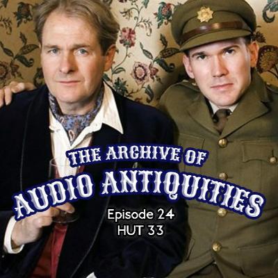 Episode 24: Hut 33 Episode 24: Hut 33