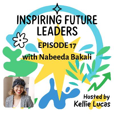 Episode Seventeen: The One with Nabeeda Bakali
