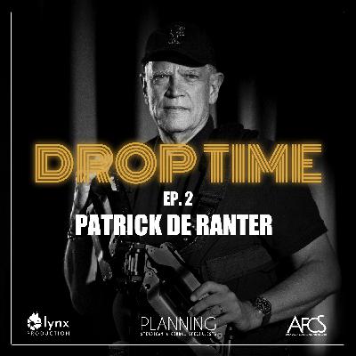 Drop Time avec Patrick de Ranter