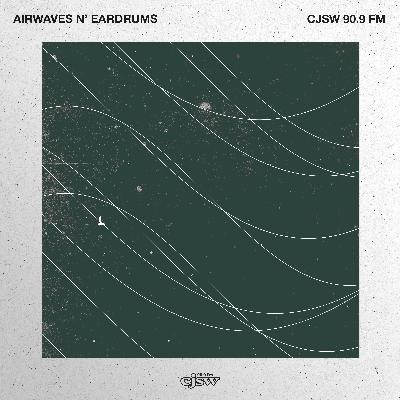 Airwaves N’ Eardrums - Episode December 15, 2023