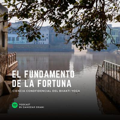 El Fundamento de la Fortuna