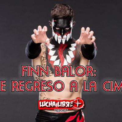 Finn Balor: De Regreso a la Cima Finn Balor: De Regreso a la Cima