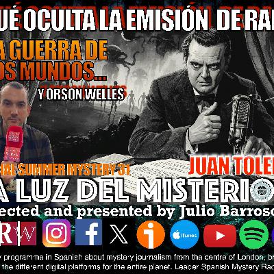 QUÉ OCULTA LA EMISIÓN DE RADIO LA GUERRA DE LOS MUNDOS ... Y ORSON WELLES CON JUAN TOLEDO