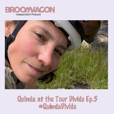 Quinda at the Tour Divide Ep.5 #QuindaDivide