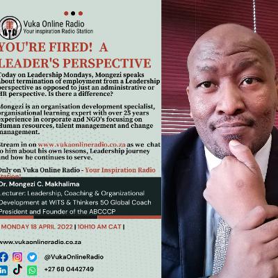 Leadership Mondays on Vuka -Termination of Employment the leadership way Leadership Mondays on Vuka -Termination of Employment the leadership way