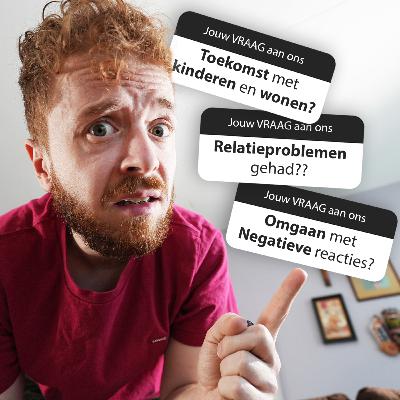 Relatieproblemen, Negatieve Comments en Toekomst: Persoonlijke Q&A!