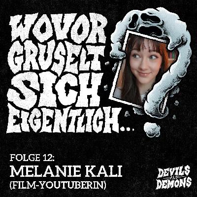 Wovor gruselt sich eigentlich...? #12 Melanie Kali (Film-Youtuberin)