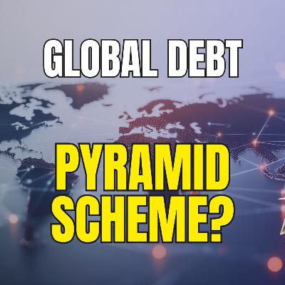The Global Debt Engine If Everyone Owes Money, Who Gets Paid?