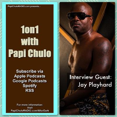 1on1 with Papi Chulo – Special Guest: JAY PLAYHARD [June 19, 2023]