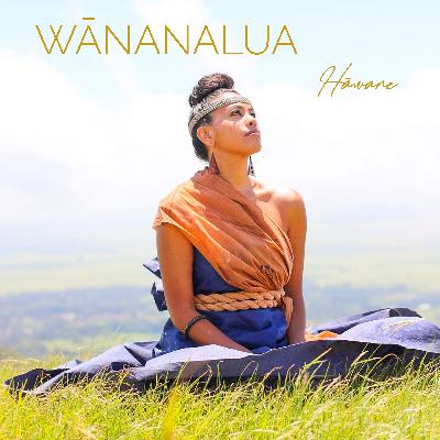 The story behind Wānanalua