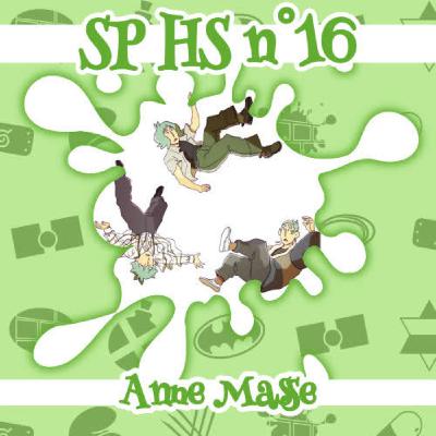 SP HS 16 : Anne Masse, Webtoon et Multivers