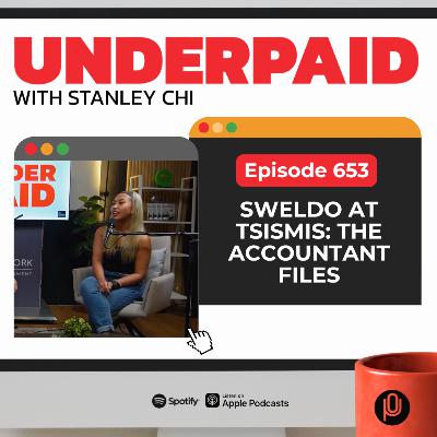 Episode 653: Sweldo at Tsismis: The Accountant Files