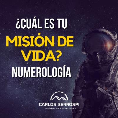 ¿Cuál es tu MISION de vida? Según la Numerología ¿Cuál es tu MISION de vida? Según la Numerología