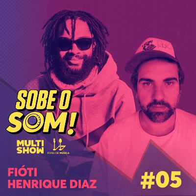 #5 Os rumos da música no 'Novo Normal' (Com Fióti e Henrique Diaz) #5 Os rumos da música no 'Novo Normal' (Com Fióti e Henrique Diaz)