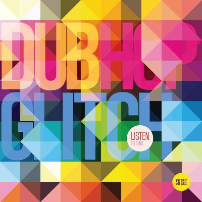 DubHopGlitch DubHopGlitch